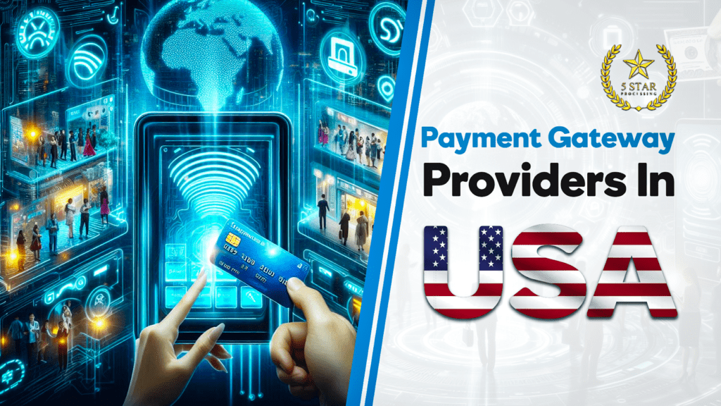 Payment Gateway Providers In the USA