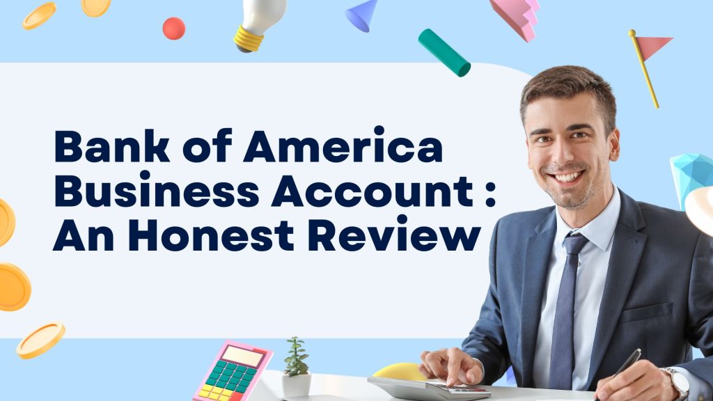 Bank of America Business Account